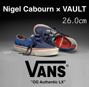 ◆モデル出品◆新品 26.0cm VANS バンズ ボルト OG オーセンティック LX × ナイジェル・ケーボン コラボスニーカー 完売靴 VAULT by VANS