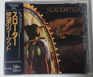 【TOCP-6150帯付国内盤】スローター／欲望のターゲットSLAUGHTER / STICK IT TO YA