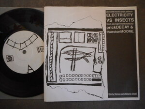 e67 【EP】 PRICK DECAY& THURSTON MOORE(サーストン・ムーア & プリック・ディケイ) ／Electricity Vs Insects／UK 