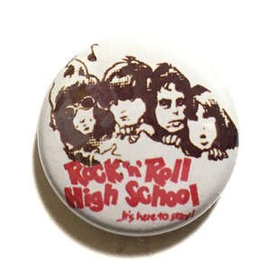 25mm can badge RAMONESlamo-nzRock *n* roll High school lock n roll high school 