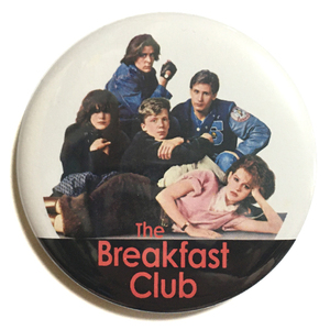 デカ缶バッジ 58mm The Breakfast Club ブレックファストクラブ 1985　悪魔のいけにえ２