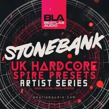 Beatlab Audio - Stonebank UK Hardcore Artist Series For Spire