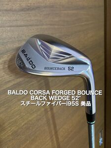 バルド コルサ フォージド バウンスバックウェッジ 52° スチールファイバー i95S 中古美品