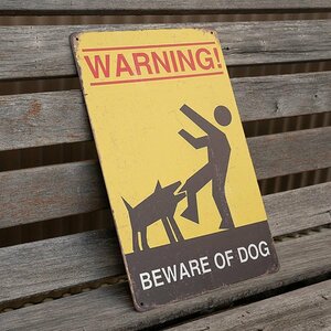 【ブリキ看板】WARNING 警告 警報 注意 ペット 犬 DOG 看板 レトロ風 インテリア インテリア 店舗 カフェ 壁飾り　20cm×30㎝（送料無料）