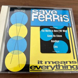 【輸入盤】 Ｉｔ Ｍｅａｎｓ Ｅｖｅｒｙｔｈｉｎｇ／セイヴフェリス　スカCDアルバム