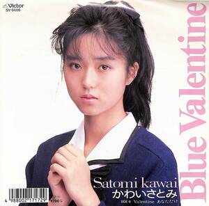 C00196212/EP/かわいさとみ「Blue Valentine/Valentineあなただけ(1989年:SV-9406)」