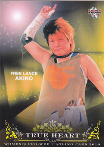 BBM2010 TRUE HEART 83 AKINO 輝優優 フリー 女子プロレス 東京都足立区