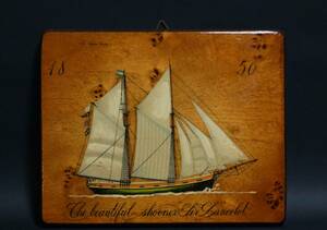 【閑】イタリア製 木製漆手描き『帆船』(The beautiful schooner sir Lancelot 1850)壁掛アート☆時代物★6D0207