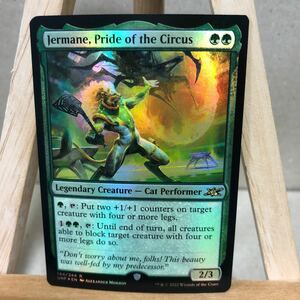 MTG foil《Jermane, Pride of the Circus》[UNF] 緑R 英語版 Unfinity