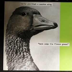 D02 中古LP 中古レコード　BILLY CHILDISH +SEXTON MING here come the fleece geese DOMGOOD 208LP UK盤　ヘッドコーツ