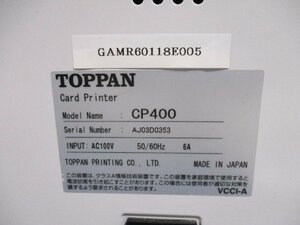 中古 TOPPAN CARD PRINTER CP400 ＜送料別＞ (GAMR60118E005)