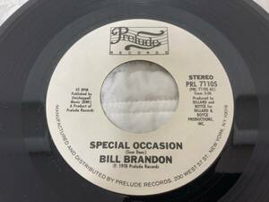 Bill Brandon - Special Occasion / Get It While It's Hot（Not On LP ）USオリジナル盤!!
