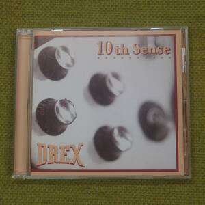 10th Sence - DREX ドレックス