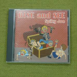 RISE and SEE - Spiky Joe スパイキージョー