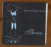 ★SAINT-JANUARIUS’ BLOOD★Thrice ★7inchi★限定盤★_画像1