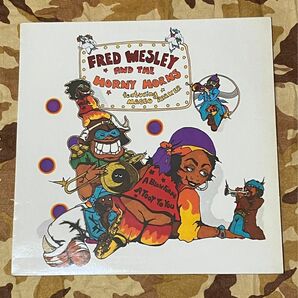 FRED WESLEY AND THE HORNY HORNS A Blow For Me, A Toot To You LP