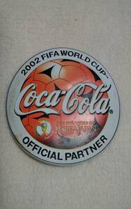 希少 コカコーラ ノベルティグッズ 2002年 FIFA WORLDCUP KOREA JAPAN バッヂ ビニール製