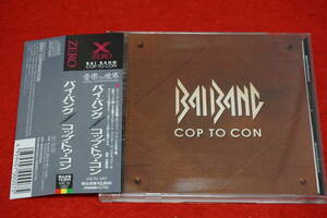 レア！【廃盤 '91年デビュー作】 BAI BANG / Cop To Con 北欧メロディアス・ハード 帯付 バイ・バング 