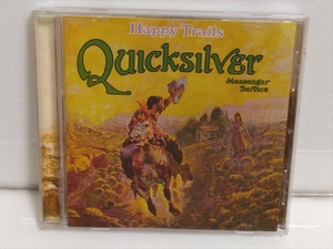 Quicksilver Messenger Service / クイックシルヴァー・メッセンジャー・サーヴィス　Happy Trails / 愛の組曲　Remastered　輸入盤