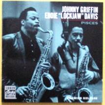 Johnny Griffin & Eddie Lockjaw Davis ＂ PISCES ”　USA製CD_画像1