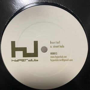 Burial Street Halo Hyperdub dub step ブリアル