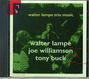 WALTER LAMPE / TRIO MUSIC Joe Williamson, Tony Buck