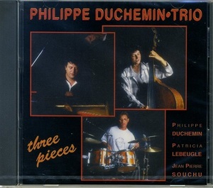 PHILIPPE DUCHEMIN TRIO / THREE PIECES Patricia Lebeugle(b) Jean-Pierre Souchu(ds)