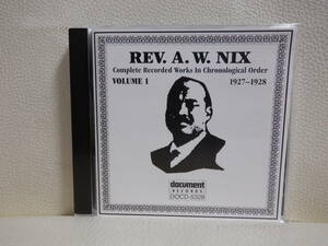 [CD] REV. A. W. NIX / VOL.1