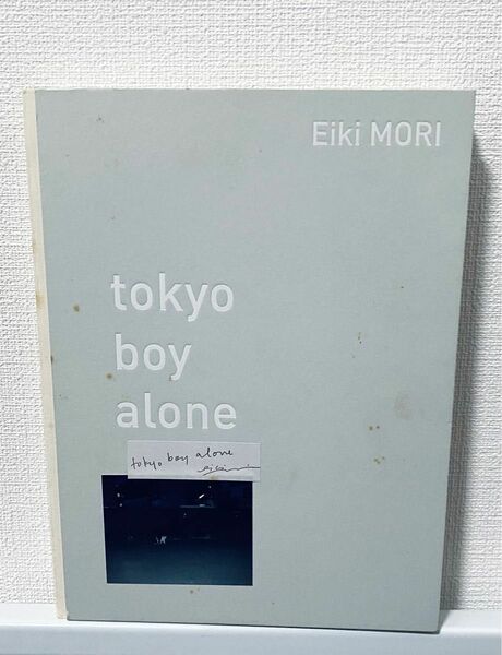 tokyo boy alone 森栄喜 写真集
