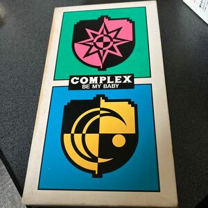 complex BE MY BABY、PRETTYDOLL収録のビデオです。あの吉川晃司と布袋寅泰が組んでいた伝説的バンド。