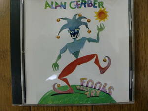 【CD】ALAN GERBER / FOOLS THAT TRY 1997年作 AGCD-040197 カナダ盤　フォーク　ブルース　スワンプ　SSW