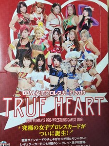 BBM 女子プロレスカード2019 TRUEHEART レギュラーカード × 162枚コンプ + 直筆サインカード × 9枚