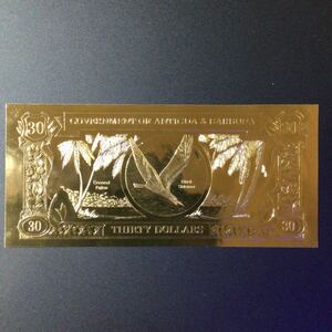 World Paper Money ANTIGUA & BARBUDA 30 Dollars【1983】〔Gold Leaf Paper Money〕②