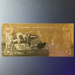 World Paper Money ANTIGUA & BARBUDA 30 Dollars【1983】〔Gold Leaf Paper Money〕⑤