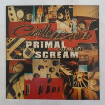 46060943;【UK盤/12inch/45RPM】Primal Scream / Kowalski_画像1