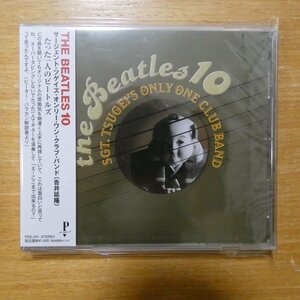 4560285690076;【未開封/CD】サージェント・ツゲイズ・オンリー・ワン・クラブ・バンド / THE BEATLES10　PSD-201