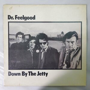 14029446;【UKオリジナル/マト両面1U/コーティング】Dr. Feelgood / Down By The Jetty