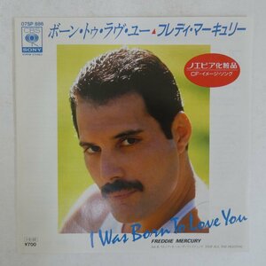 46061422;【国内盤/7inch】Freddie Mercury / I Was Born To Love You