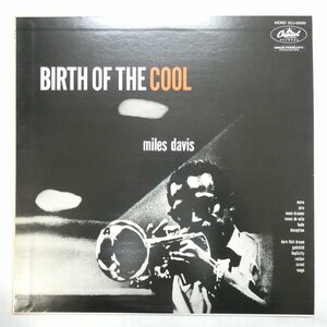 46061984;【国内盤/MONO/美盤】Miles Davis マイルス・デイヴィス / Birth of the Cool クールの誕生