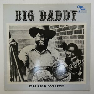 46063433;【UK盤/Bluemoon】Bukka White / Big Daddy