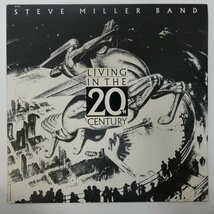 46063548;【US盤/美盤】Steve Miller Band / Living In The 20th Century_画像1