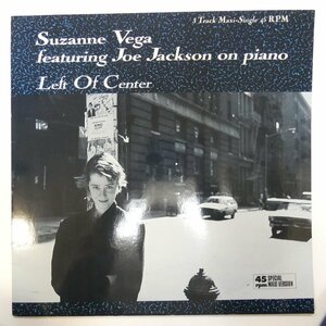 46064141;【Germany盤/12inch/45RPM/美盤】Suzanne Vega Featuring Joe Jackson / Left Of Center