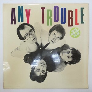 46064202;【UK盤/コーティングジャケ】Any Trouble / Where Are All The Nice Girls?