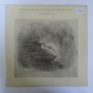 47048594;【国内盤/プロモ】Donald Byrd / Donald Byrd and 125th Street N.Y.C. - Love Bird