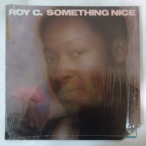 11179761;【US盤/シュリンク】Roy C. / Something Nice