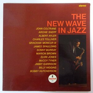 11180137;【US盤/Impulse/赤黒ラベル/VAN GELDER刻印/コーティングジャケ】V.A.(John Coltrane, Albert Ayler,etc) /The New Wave In Jazz