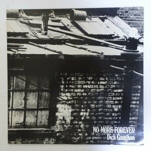 11180628;【UK盤】Dick Gaughan / No More Forever