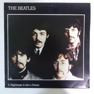 11181121;【BOOT/2LP】The Beatles / A Nightmare Is Also A Dream