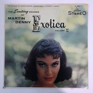 14029676;【US盤/LIBERTY/虹ラベル/深溝】Martin Denny / Exotica Volume II