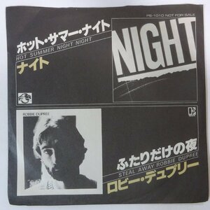 11181259;【ほぼ美盤/国内盤/プロモオンリー/7inch】ロビー・デュプリー / ホット・サマー・ナイト / ナイト